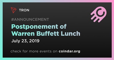 Postponement of Warren Buffett Lunch