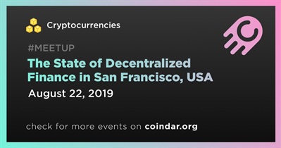 The State of Decentralized Finance in San Francisco, USA