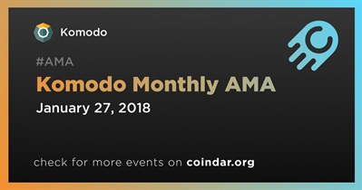 Komodo Monthly AMA