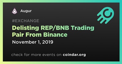 Delisting REP/BNB Trading Pair From Binance