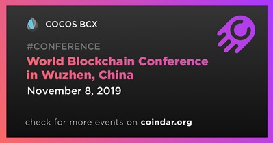 World Blockchain Conference in Wuzhen, China
