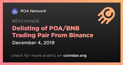 Delisting of POA/BNB Trading Pair From Binance