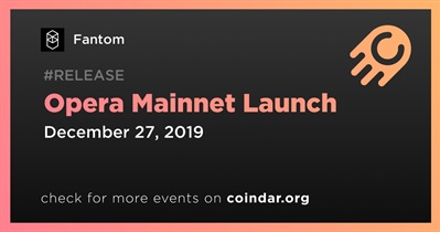 Opera Mainnet Launch