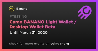 Camo BANANO Light Wallet / Desktop Wallet Beta