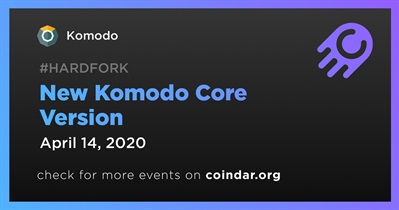 New Komodo Core Version