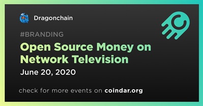 Open Source Money on Network Television