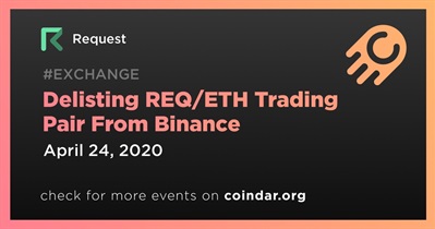 Delisting REQ/ETH Trading Pair From Binance