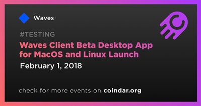 MacOS ve Linux Lansmanı için Waves Client Beta Masaüstü Uygulaması