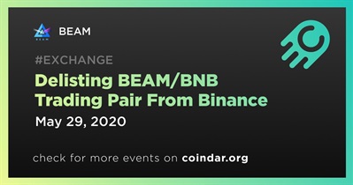 Delisting BEAM/BNB Trading Pair From Binance