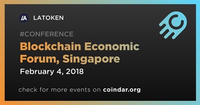 Blockchain Economic Forum, Singapore