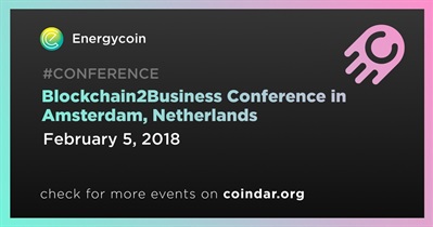 Blockchain2Business Сonference in Amsterdam, Netherlands