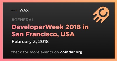 DeveloperWeek 2018 in San Francisco, USA