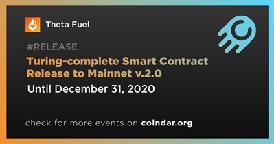 Turing-complete Smart Contract Release to Mainnet v.2.0