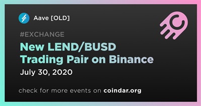 Binance पर नई LEND/BUSD ट्रेडिंग जोड़ी