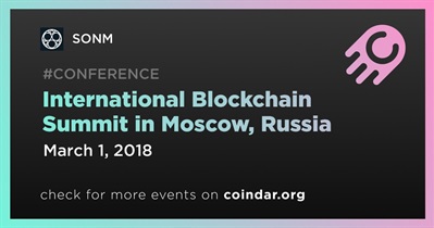 International Blockchain Summit in Moscow, Russia