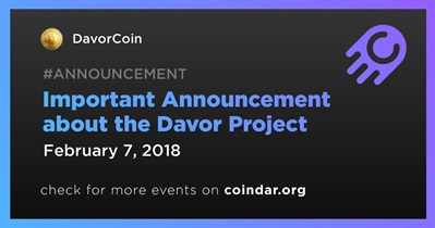 Important Announcement about the Davor Project