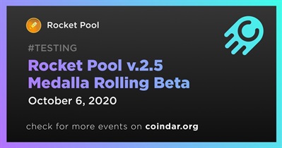 Rocket Pool v.2.5 Medalla Rolling Beta