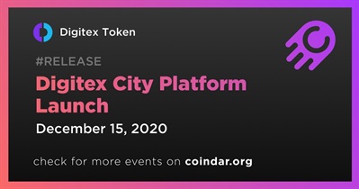 Digitex City Platform Launch