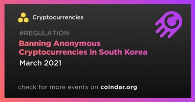 Banning Anonymous Cryptocurrencies in South Korea