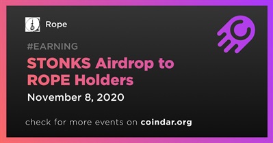 STONKS Airdrop cho những người nắm giữ ROPE