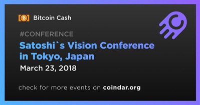 Satoshi&#39;s Vision Conference sa Tokyo, Japan