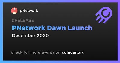 PNetwork Dawn Launch