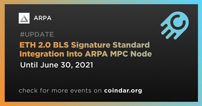 ARPA MPC 노드에 ETH 2.0 BLS 서명 표준 통합