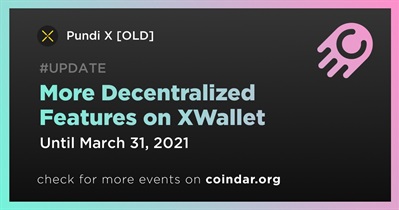 More Decentralized Features on XWallet