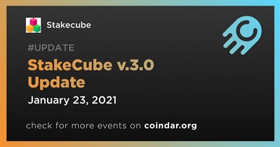 StakeCube v.3.0 Update