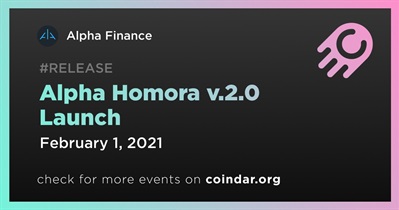 Alpha Homora v.2.0 Launch