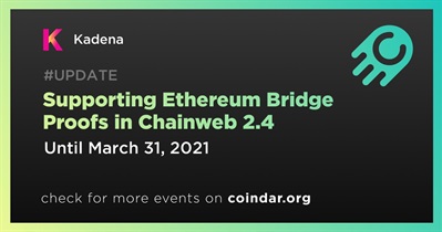 Hỗ trợ Ethereum Bridge Proofs trong Chainweb 2.4