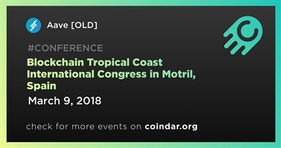Đại hội quốc tế Blockchain Tropical Coast tại Motril, Tây Ban Nha