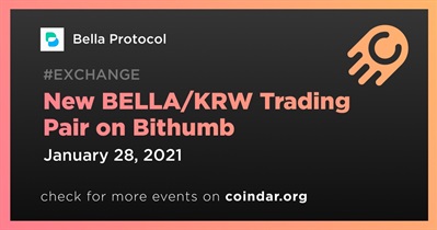 New BELLA/KRW Trading Pair on Bithumb