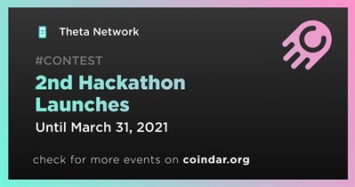 2nd Hackathon Launches