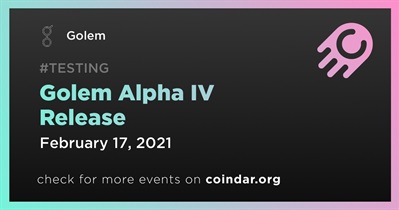 Golem Alpha IV Release