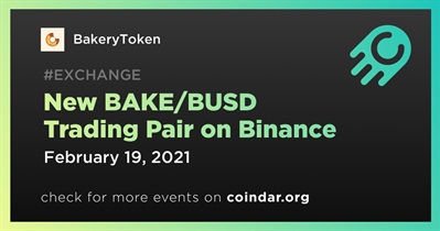 Bagong BAKE/BUSD Trading Pair sa Binance