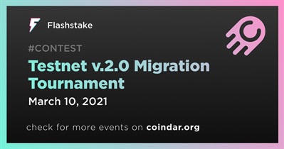 Testnet v.2.0 Migration Tournament