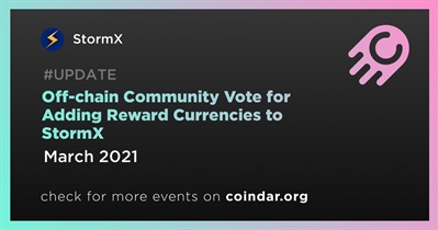 Bỏ phiếu cộng đồng ngoài chuỗi để thêm tiền thưởng vào StormX