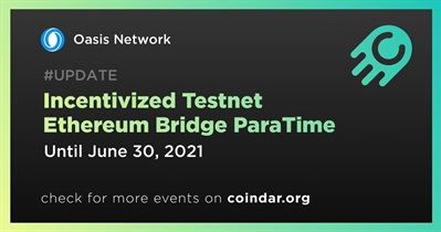Testnet incentivado Ethereum Bridge ParaTime