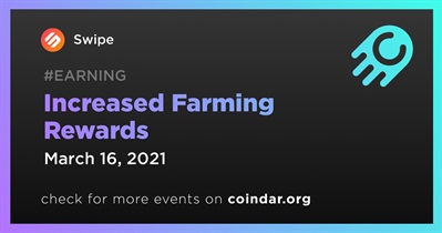 Increased Farming Rewards