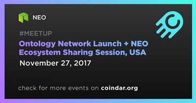 Ontology Network Launch + NEO Ecosystem Sharing Session, USA