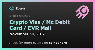 Crypto Visa / Mc Debit Card / EVR Mall