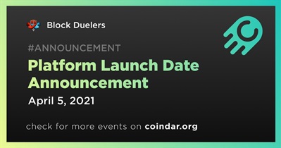 Platform Launch Date Announcement
