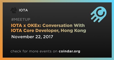 IOTA x OKEx: Pakikipag-usap Sa IOTA Core Developer, Hong Kong