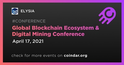 Conferencia Global de Ecosistema Blockchain y Minería Digital