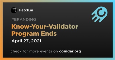 Know-Your-Validator Program Ends