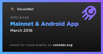 Mainnet & Android App