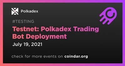 Testnet: Polkadex Trading Bot Deployment