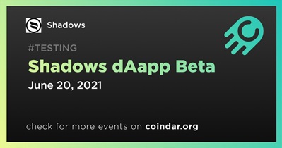 Shadows dAapp Beta
