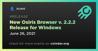 Bagong Osiris Browser v. 2.2.2 Release para sa Windows
